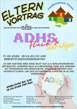 Elternvortrag zum Thema ADHS - Fluch oder Segen