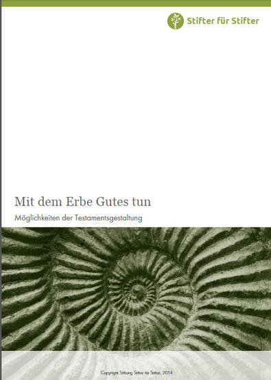 Mit dem Erbe Gutes tun