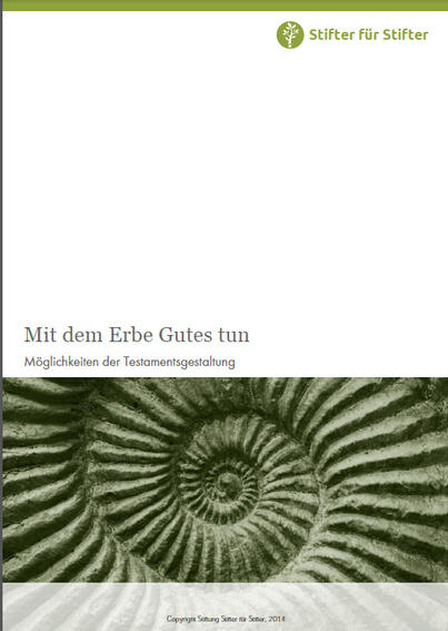 Mit dem Erbe Gutes tun